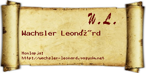 Wachsler Leonárd névjegykártya